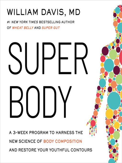 Title details for SUPER Body by William Davis - Available